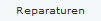 Reparaturen